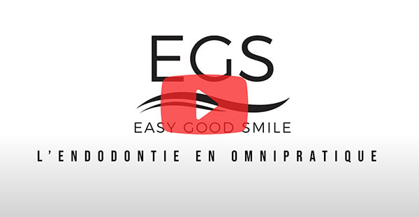 L'endodontie en omnipratique - Vidéo Formation EGS